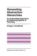 Generating Abstraction Hierarchies