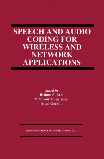 Allen Gersho, Vladimir Cuperman, Bishnu S. Atal - Speech and Audio Coding for Wireless and Network Applications, E-bok