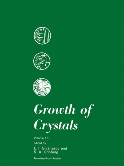 S.A. Grinberg, E.I. Givargizov - Growth of Crystals, E-bok
