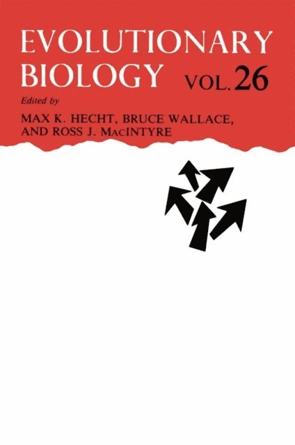 Ross J. MacIntyre, Bruce Wallace, Max K. Hecht - Evolutionary Biology, E-bok