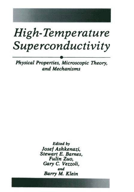 B.M. Klein, G.C. Vezzoli, F. Zuo, S.E. Barnes, J. Ashkenazi - High-Temperature Superconductivity, E-bok