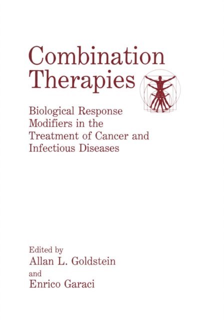 Allan L. Goldstein, E. Garaci - Combination Therapies, E-bok