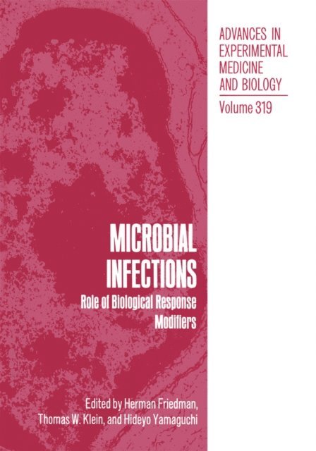 Hideyo Yamaguchi, Thomas W. Klein, Herman Friedman - Microbial Infections, E-bok