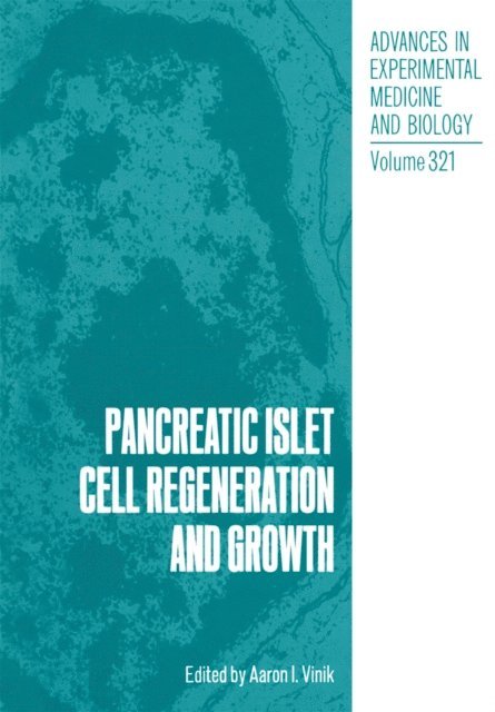 Aaron I. Vinik - Pancreatic Islet Cell Regeneration and Growth, E-bok