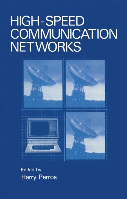 Harry Perros - High-Speed Communication Networks, E-bok