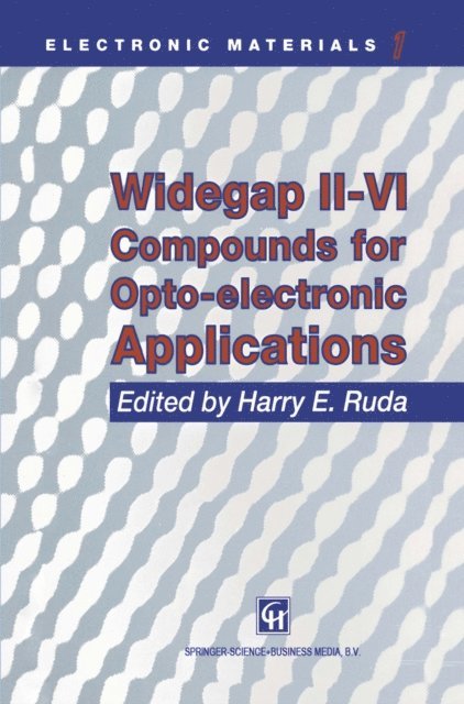 H.E. Ruda - Widegap II-VI Compounds for Opto-electronic Applications, E-bok