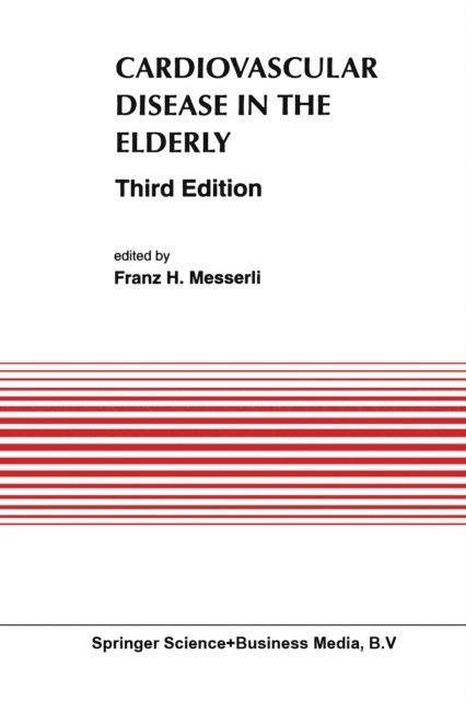 Franz H. Messerli - Cardiovascular Disease in the Elderly, E-bok