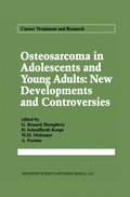 Osteosarcoma in Adolescents and Young Adults: New Developments and Controversies