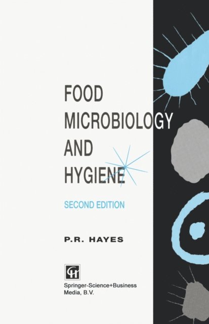 Richard Hayes - Food Microbiology and Hygiene, E-bok