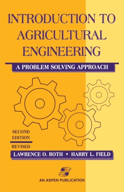 Lawrence O. Roth, Harry L. Field - Introduction to Agricultural Engineering, E-bok. Tillgänglighet: Lägg i varukorg