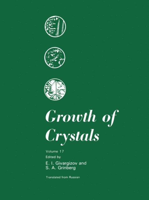 S.A. Grinberg, E.I. Givargizov - Growth of Crystals, E-bok