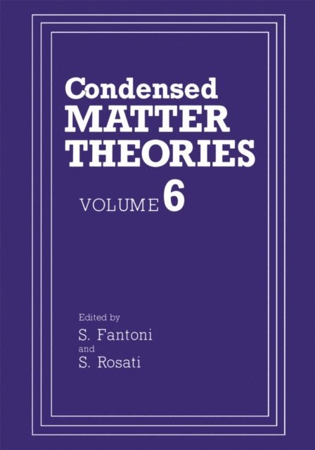 S. Rosati, S. Fantoni - Condensed Matter Theories, E-bok