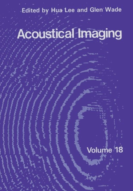 Glen Wade, Hua Lee - Acoustical Imaging, E-bok