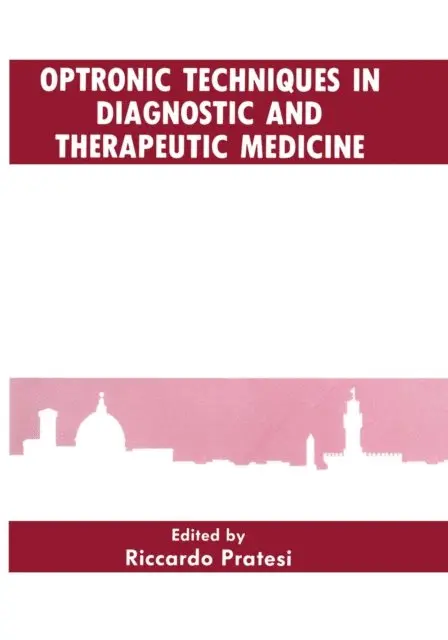 R. Pratesi - Optronic Techniques in Diagnostic and Therapeutic Medicine, E-bok. Tillgänglighet: Lägg i varukorg