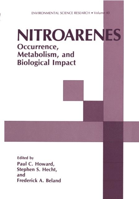 Frederick A. Beland, Stephen S. Hecht, Paul C. Howard - Nitroarenes, E-bok