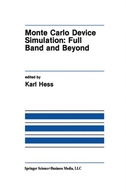 Karl Hess - Monte Carlo Device Simulation, E-bok