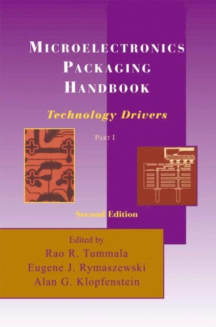 Alan G. Klopfenstein, Eugene J. Rymaszewski, R.R. Tummala - Microelectronics Packaging Handbook, E-bok