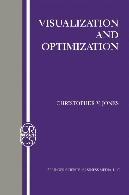Christopher V. Jones - Visualization and Optimization, E-bok