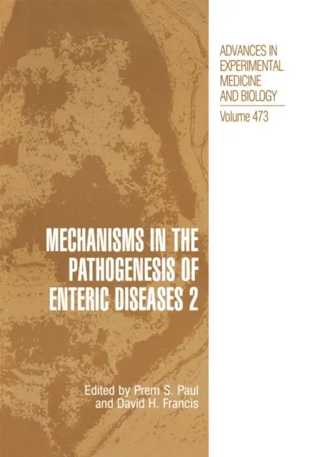 David H. Francis, Prem S. Paul - Mechanisms in the Pathogenesis of Enteric Diseases 2, E-bok. Tillgänglighet: Lägg i varukorg