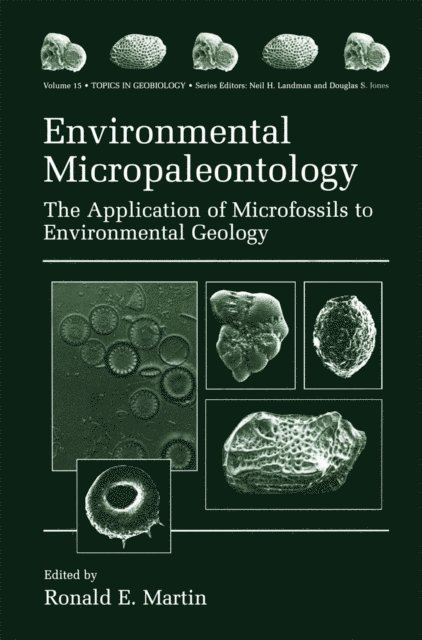 Ronald E. Martin - Environmental Micropaleontology, E-bok