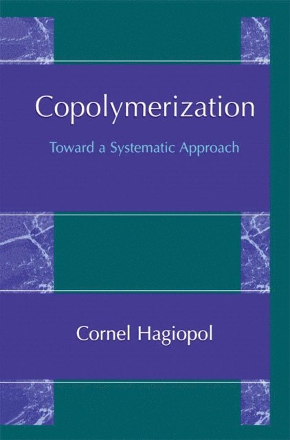 Cornel Hagiopol - Copolymerization, E-bok