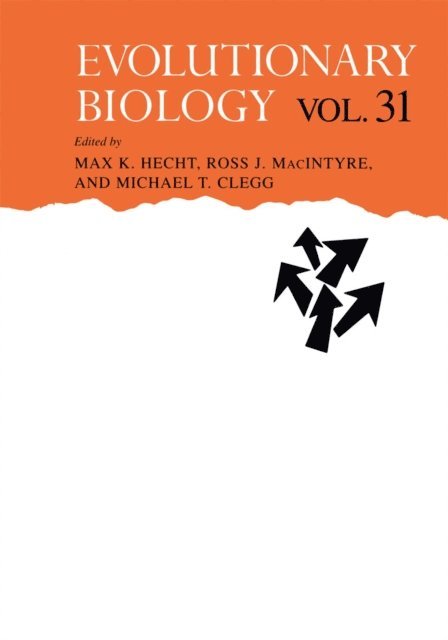 Michael T. Clegg, Ross J. MacIntyre, Max K. Hecht - Evolutionary Biology, E-bok