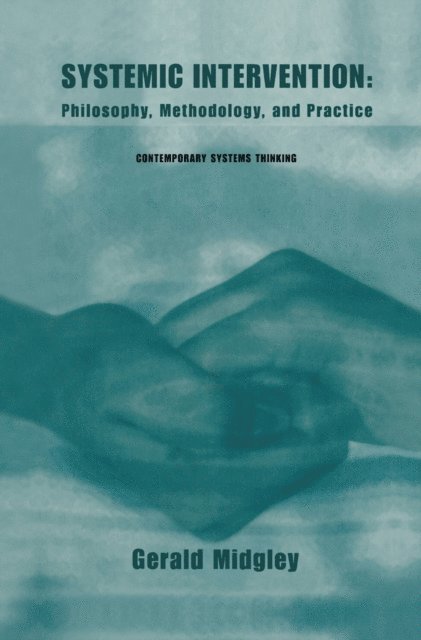 Gerald Midgley - Systemic Intervention, E-bok