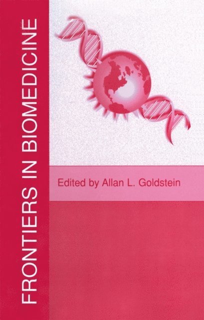 Allan L. Goldstein - Frontiers in Biomedicine, E-bok