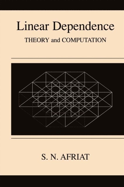 Sydney N. Afriat - Linear Dependence, E-bok