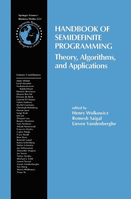 Lieven Vandenberghe, Romesh Saigal, Henry Wolkowicz - Handbook of Semidefinite Programming, E-bok