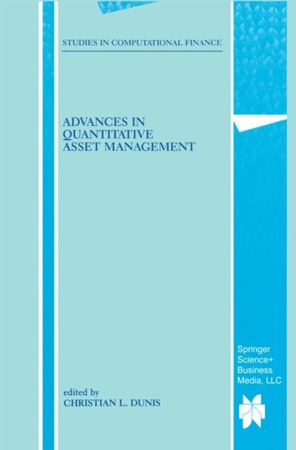 Christian Dunis - Advances in Quantitative Asset Management, E-bok