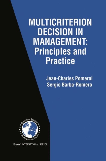 Sergio Barba-Romero, Jean-Charles Pomerol - Multicriterion Decision in Management, E-bok