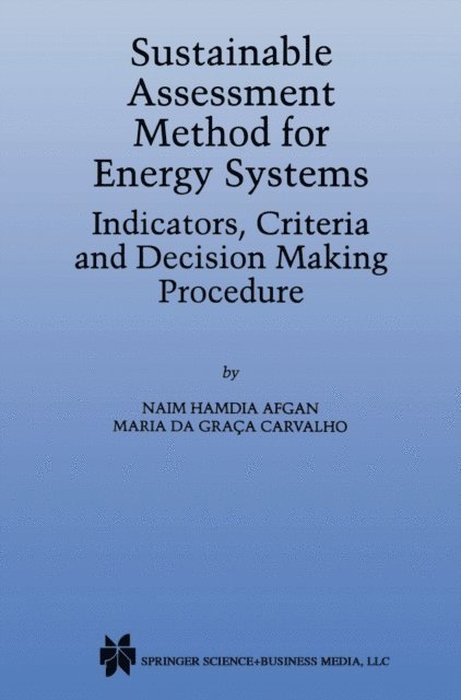 Maria da Graca Carvalho, N. Afgan - Sustainable Assessment Method for Energy Systems, E-bok