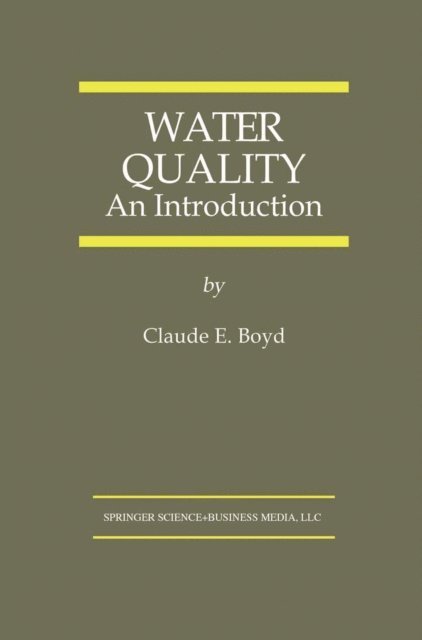 Claude E. Boyd - Water Quality, E-bok