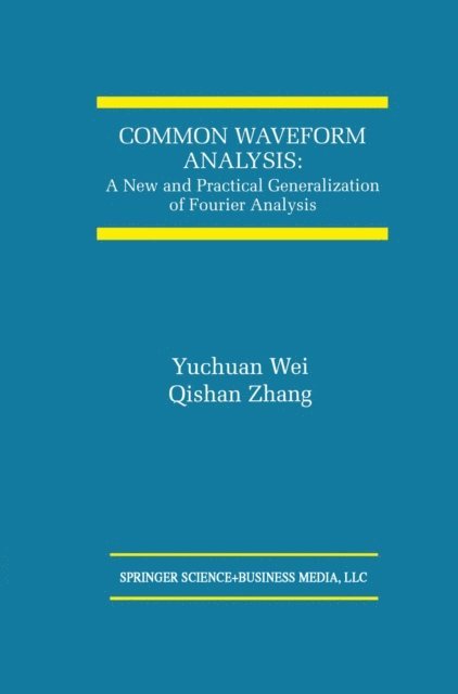 Qishan Zhang, Yuchuan Wei - Common Waveform Analysis, E-bok