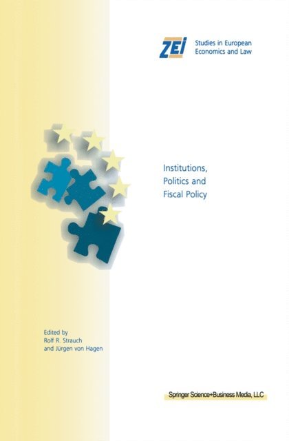 Jurgen von Hagen, Rolf R. Strauch - Institutions, Politics and Fiscal Policy, E-bok
