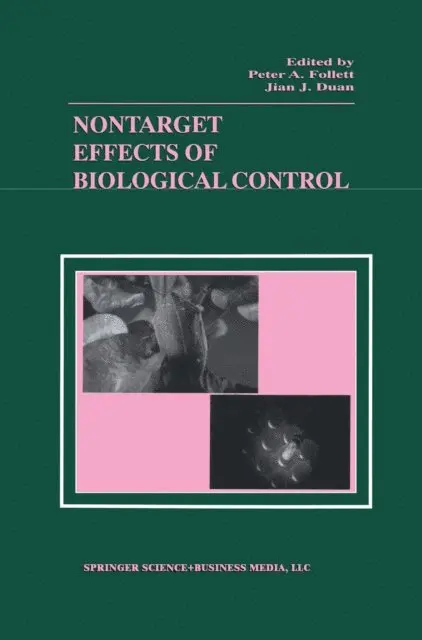Jian J. Duan, Peter A. Follett - Nontarget Effects of Biological Control, E-bok. Tillgänglighet: Lägg i varukorg