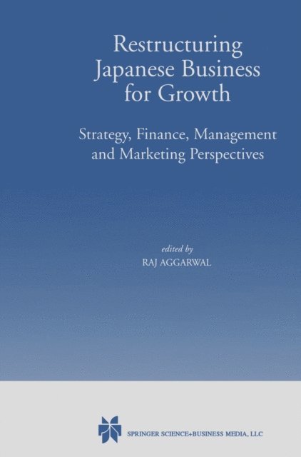 Raj Aggarwal - Restructuring Japanese Business for Growth, E-bok