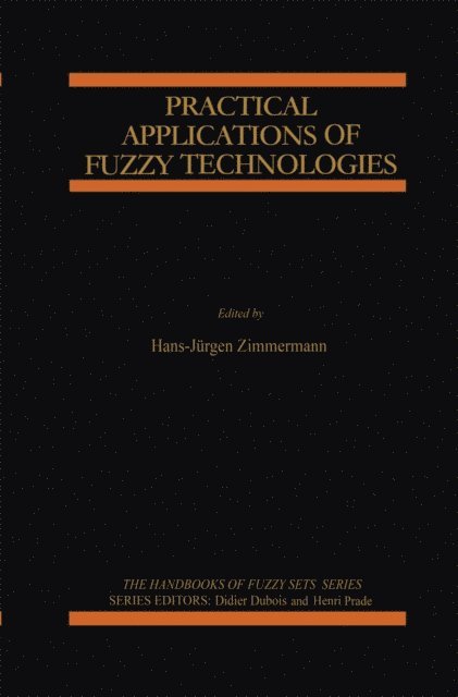 Hans-Jurgen Zimmermann - Practical Applications of Fuzzy Technologies, E-bok