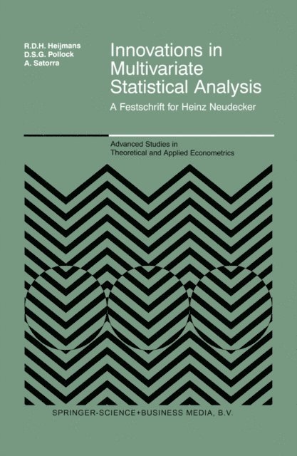 Albert Satorra, D.S.G. Pollock, Risto D.H. Heijmans - Innovations in Multivariate Statistical Analysis, E-bok