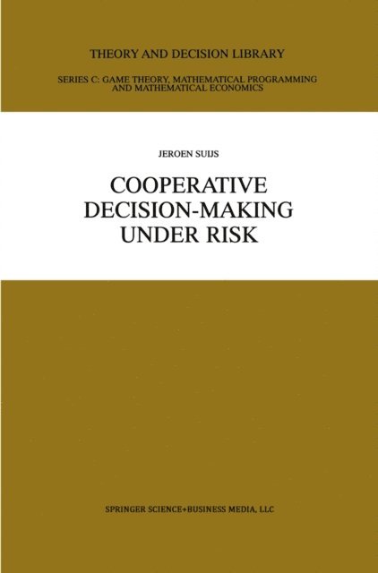 Jeroen Suijs - Cooperative Decision-Making Under Risk, E-bok