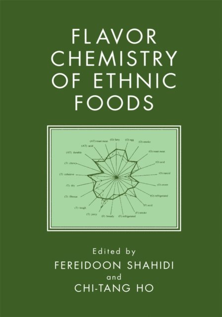 Chi-Tang Ho, Fereidoon Shahidi - Flavor Chemistry of Ethnic Foods, E-bok