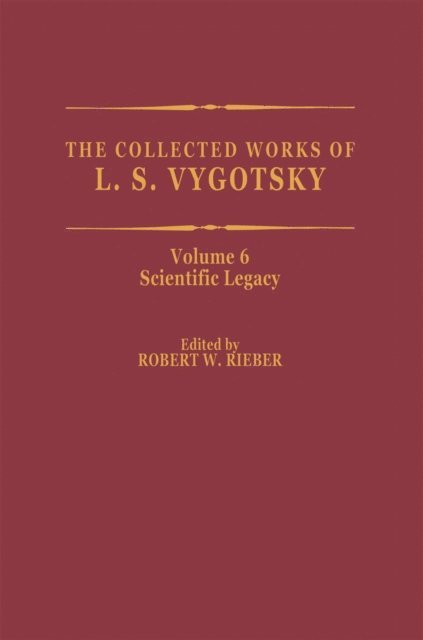 L.S. Vygotsky, Robert W. Rieber - Collected Works of L. S. Vygotsky, E-bok