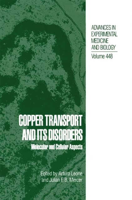 Julian F.B. Mercer, Arturo Leone - Copper Transport and Its Disorders, E-bok. Tillgänglighet: Lägg i varukorg