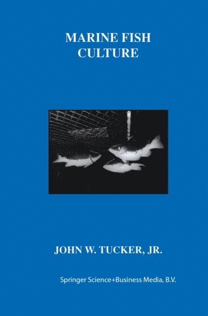 John W. Tucker Jr. - Marine Fish Culture, E-bok