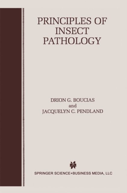 Jacquelyn C. Pendland, Drion G. Boucias - Principles of Insect Pathology, E-bok. Tillgänglighet: Lägg i varukorg