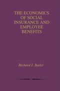Economics of Social Insurance and Employee Benefits