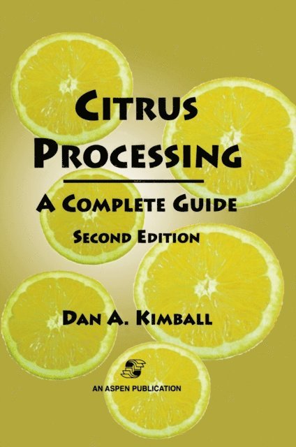 Dan A. Kimball - Citrus Processing, E-bok