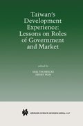 Taiwan's Development Experience: Lessons on Roles of Government and Market