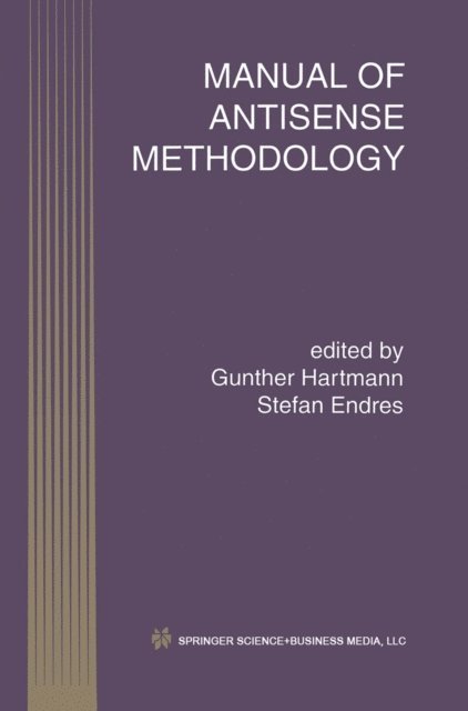 Stefan Endres, Gunther Hartmann - Manual of Antisense Methodology, E-bok